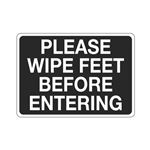 Please Wipe Feet Before Entering  Sign